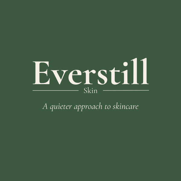 Everstill Skin